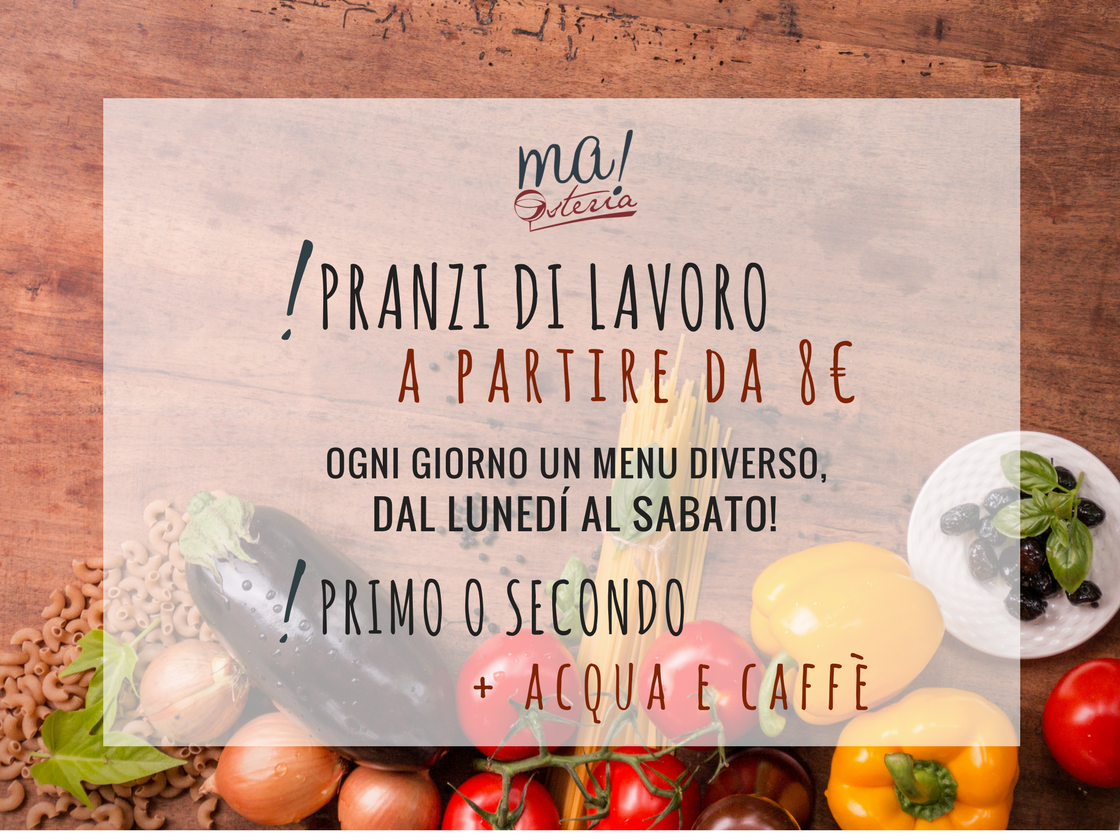 Il Pranzo di Lavoro Ma Osteria Il Pranzo di Lavoro Ma Osteria